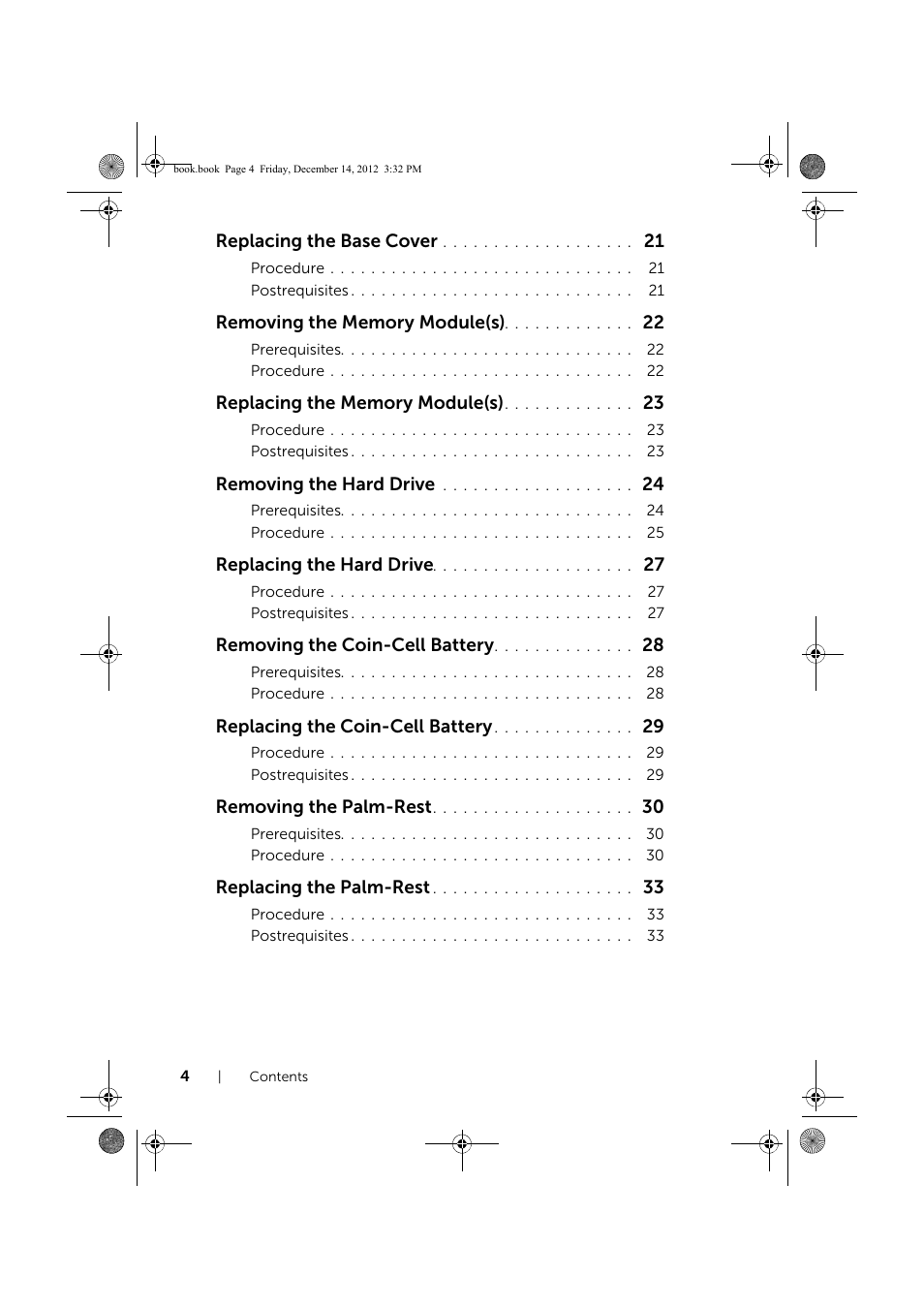 Replacing the base cover, Removing the hard drive, Replacing the hard drive | Removing the coin-cell battery, Replacing the coin-cell battery, Removing the palm-rest, Replacing the palm-rest | Dell Inspiron 17 (3721, Early 2013) User Manual | Page 4 / 76