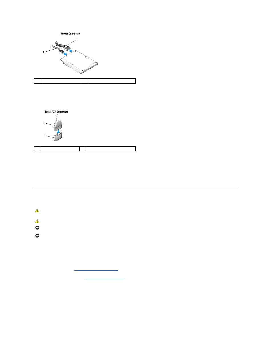 Hard drives, Drive interface connectors, Connecting and disconnecting drive cables | Removing a hard drive | Dell Vostro 410 (Late 2008) User Manual | Page 15 / 62