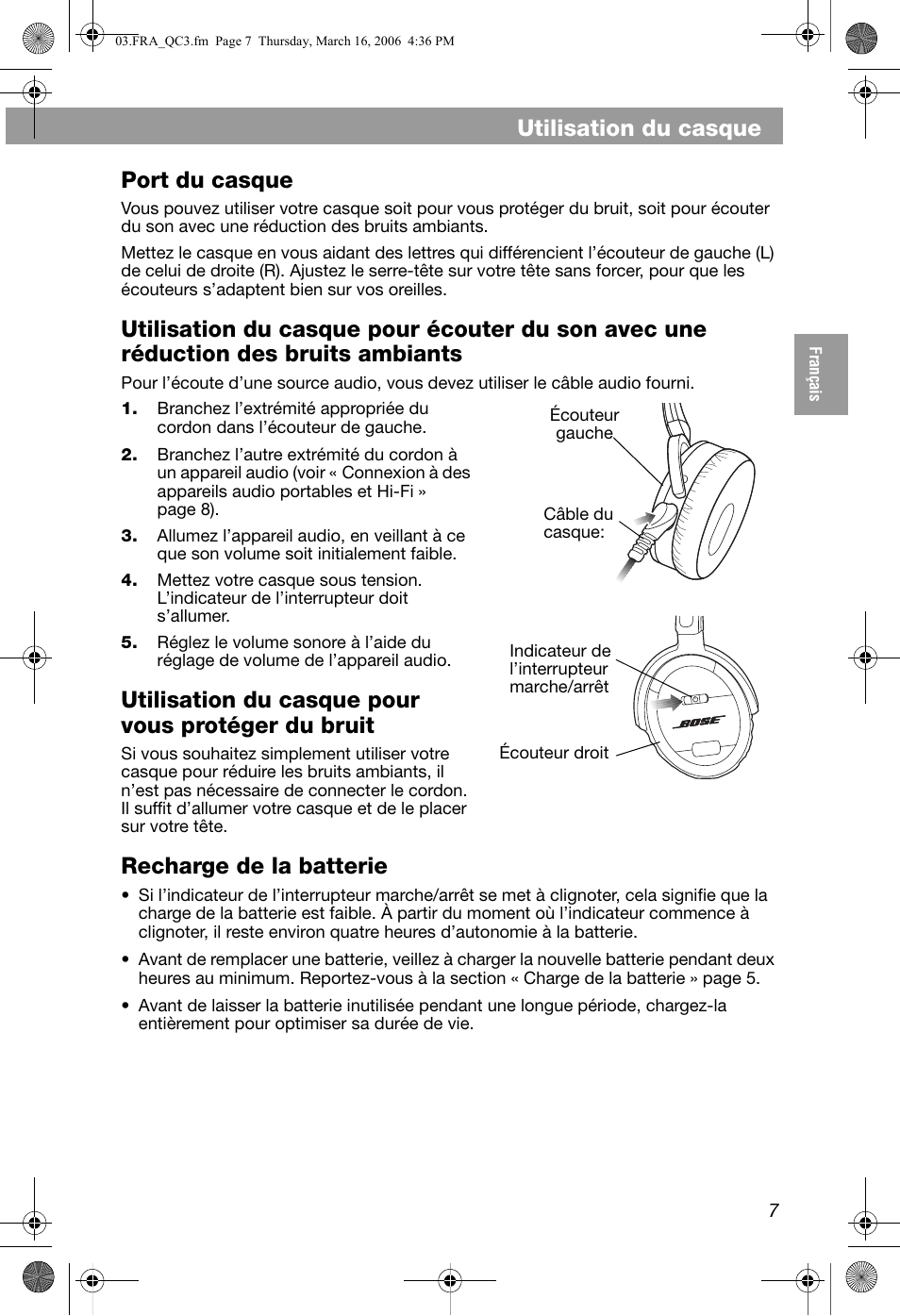 Utilisation du casque, Port du casque, Utilisation du casque pour vous protéger du bruit | Recharge de la batterie | Bose QuietComfort 3 User Manual | Page 27 / 44