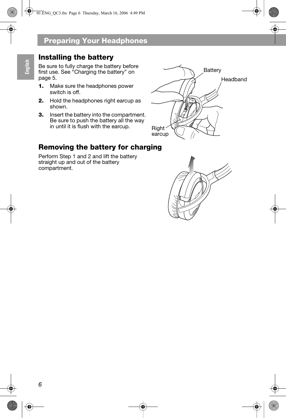 Preparing your headphones, Installing the battery, Removing the battery for charging | Bose QuietComfort 3 User Manual | Page 6 / 44