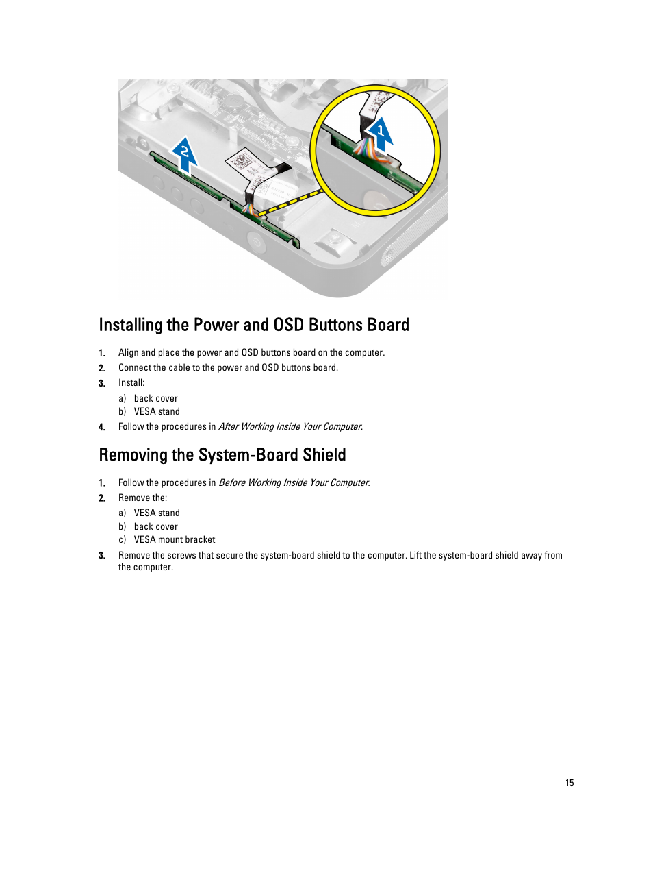 Installing the power and osd buttons board, Removing the system-board shield | Dell OptiPlex 9020 All In One (Mid 2013) User Manual | Page 15 / 63