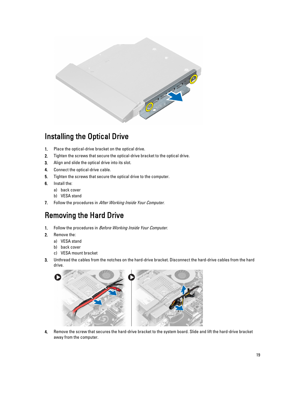 Installing the optical drive, Removing the hard drive | Dell OptiPlex 9020 All In One (Mid 2013) User Manual | Page 19 / 63