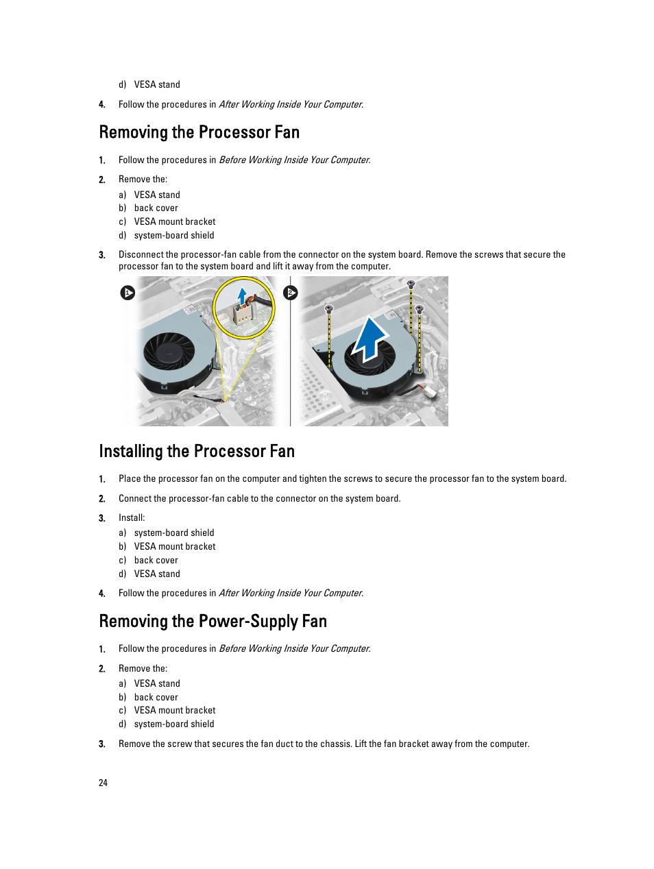 Removing the processor fan, Installing the processor fan, Removing the power-supply fan | Dell OptiPlex 9020 All In One (Mid 2013) User Manual | Page 24 / 63