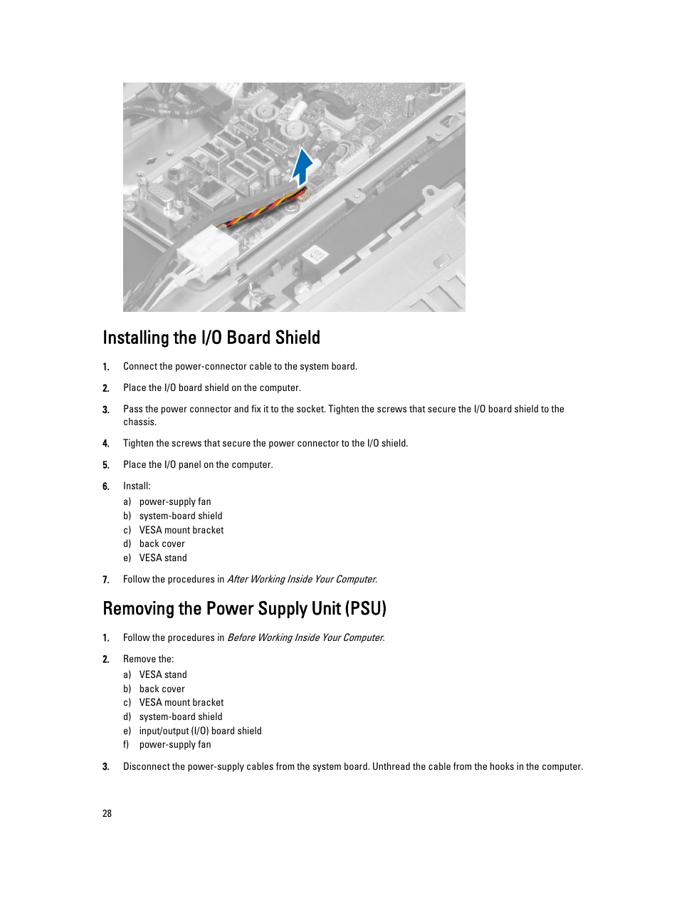 Installing the i/o board shield, Removing the power supply unit (psu) | Dell OptiPlex 9020 All In One (Mid 2013) User Manual | Page 28 / 63