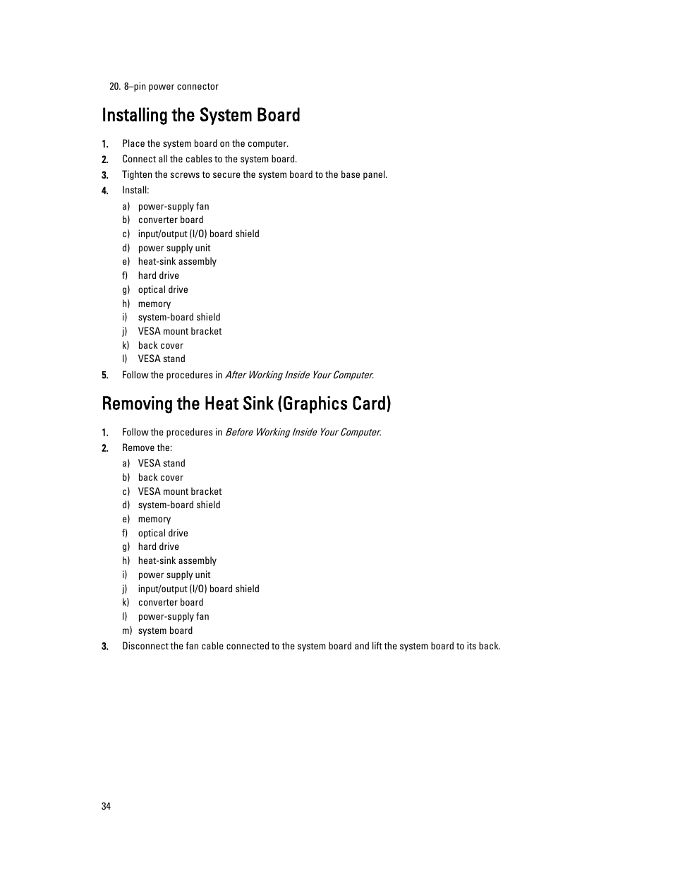 Installing the system board, Removing the heat sink (graphics card) | Dell OptiPlex 9020 All In One (Mid 2013) User Manual | Page 34 / 63