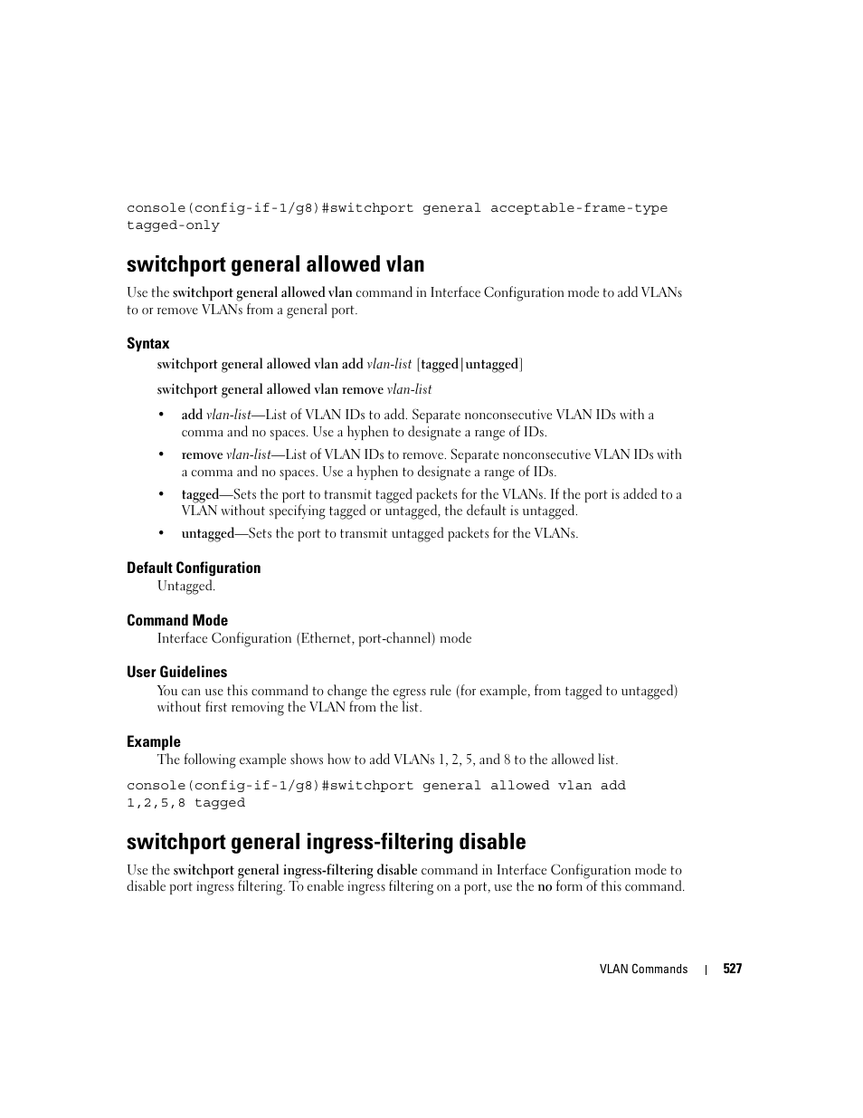 Switchport general allowed vlan, Switchport general ingress-filtering disable | Dell PowerEdge M600 User Manual | Page 531 / 808