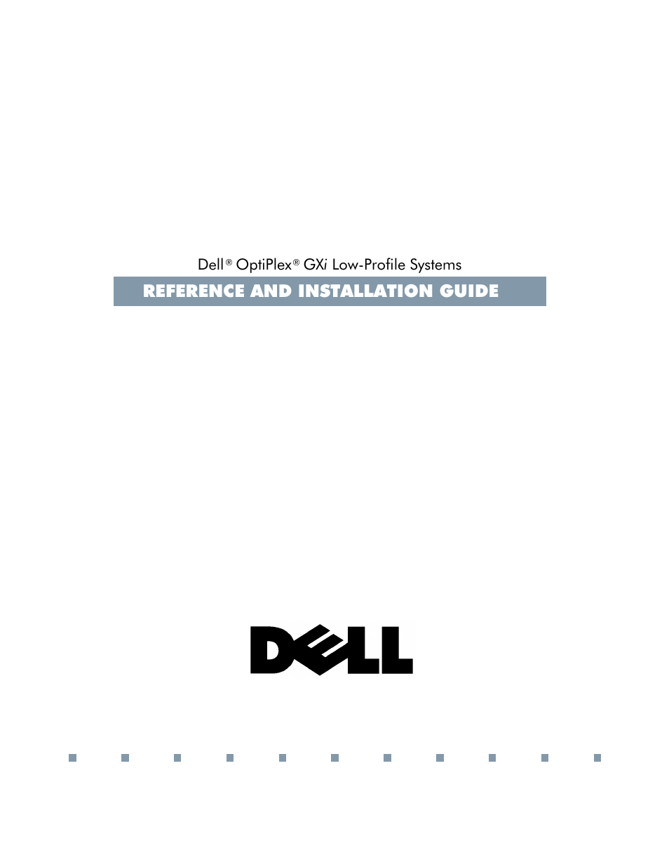 Dell OptiPlex Gxi User Manual | Page 3 / 134