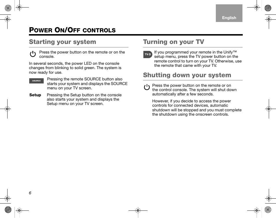 Starting your system, Turning on your tv, Shutting down your system | Ower, Controls | Bose LIFESTYLE V35/V25 User Manual | Page 14 / 34