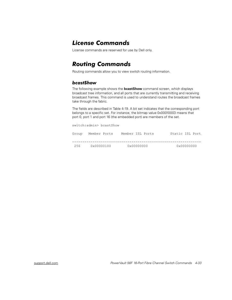 License commands, Routing commands, Bcastshow | License commands -33, Routing commands -33, Bcastshow -33 | Dell PowerVault 56F (16P Fibre Channel Switch) User Manual | Page 89 / 172