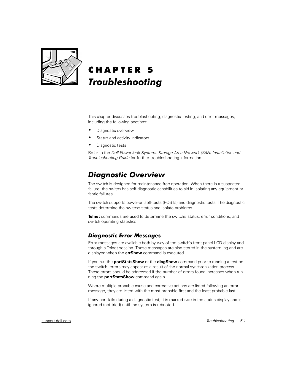 Troubleshooting, Diagnostic overview, Diagnostic error messages | Diagnostic overview -1, Diagnostic error messages -1 | Dell PowerVault 56F (16P Fibre Channel Switch) User Manual | Page 99 / 172