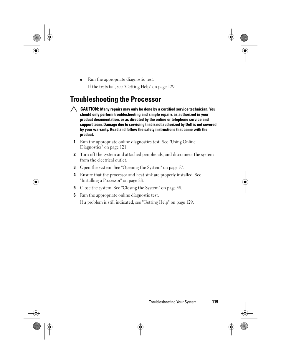 Troubleshooting the processor, See "troubleshooting the | Dell PowerEdge T110 User Manual | Page 119 / 144