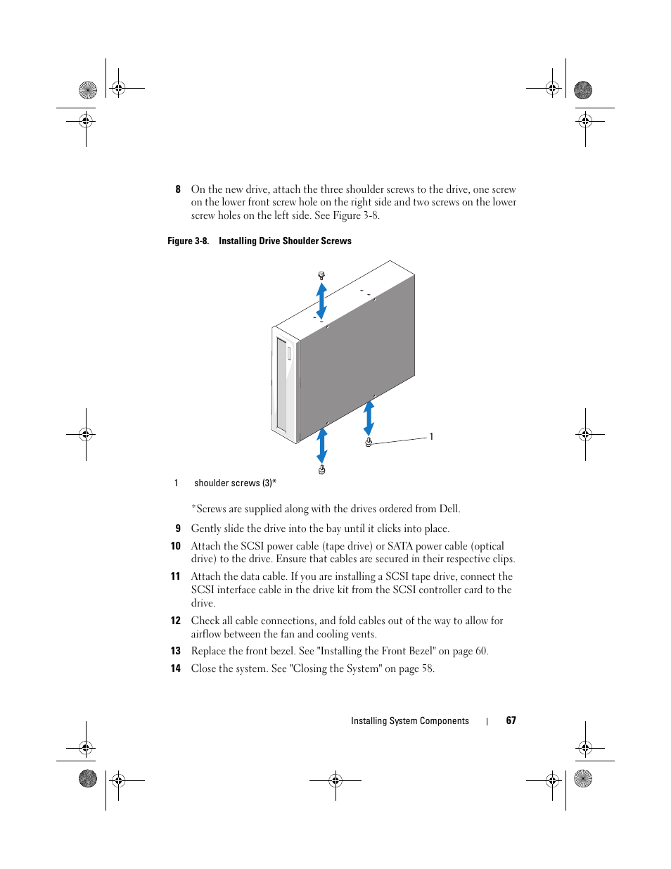 New drive. see figure 3-8, Them to the new drive. see figure 3-8 | Dell PowerEdge T110 User Manual | Page 67 / 144