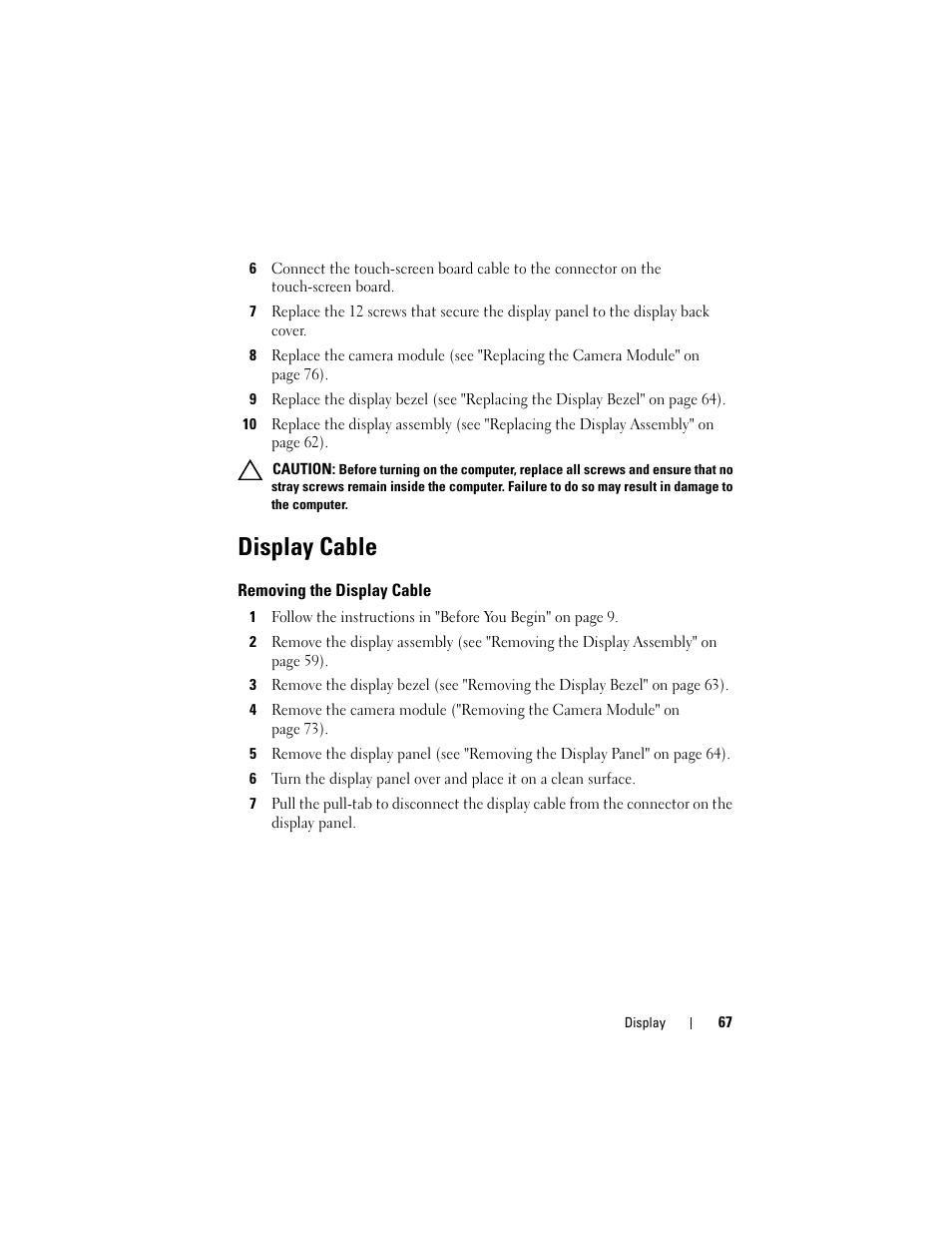 Display cable, Removing the display cable | Dell XPS 17 (L701X, Late 2010) User Manual | Page 67 / 134