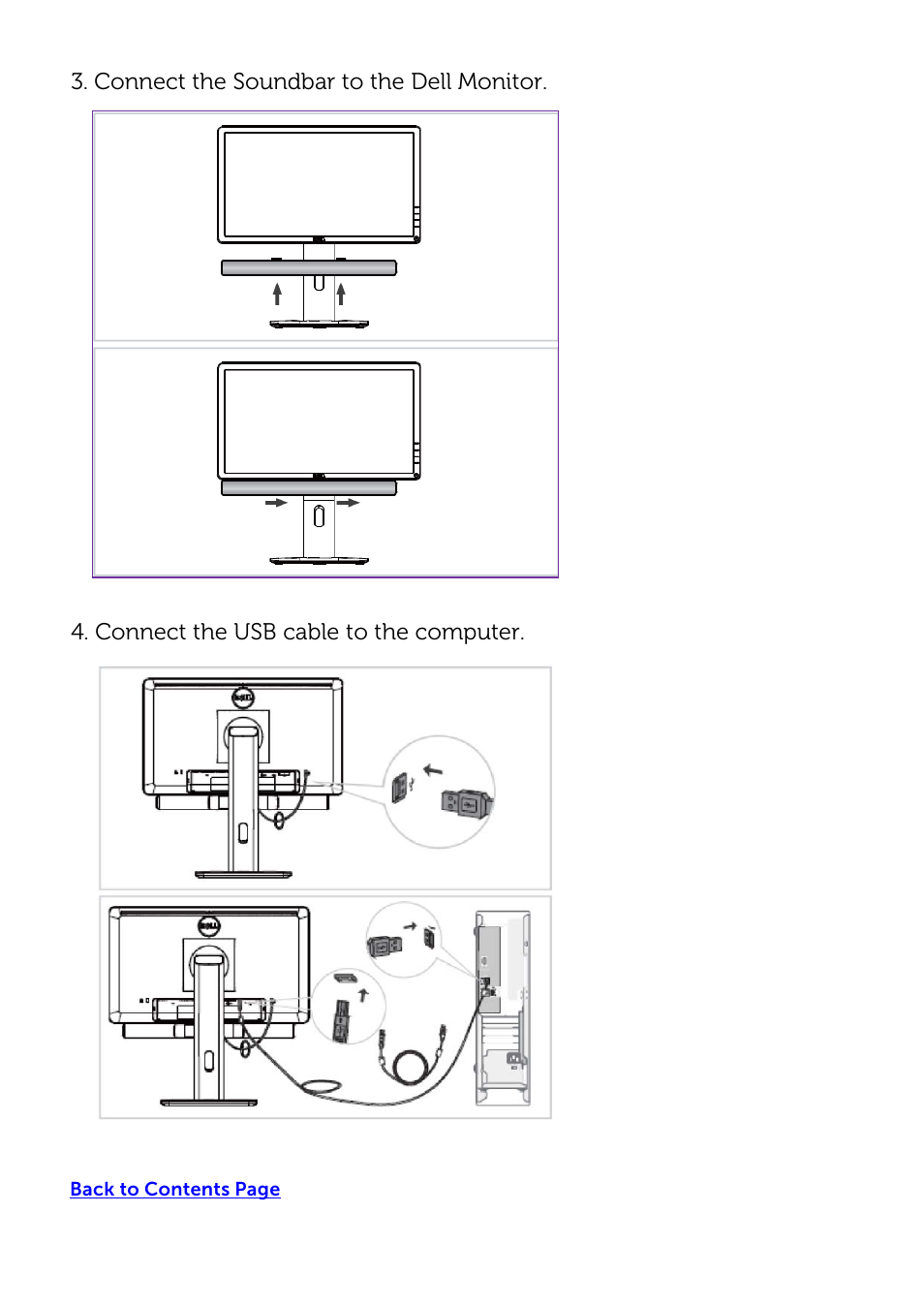 Connect the soundbar to the dell monitor, Connect the usb cable to the computer | Dell USB Soundbar AC511 User Manual | Page 6 / 15