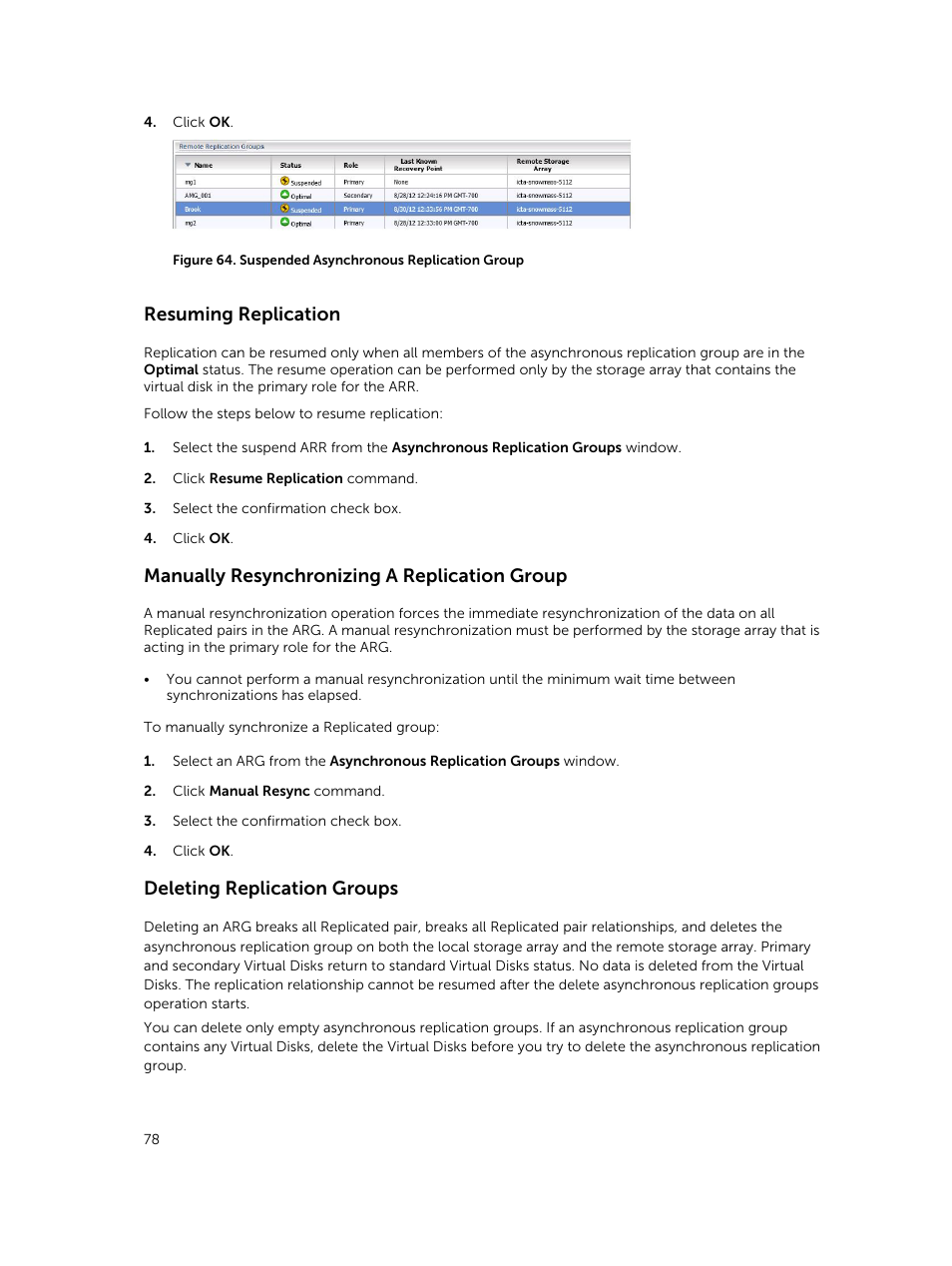 Resuming replication, Manually resynchronizing a replication group, Deleting replication groups | Dell PowerVault MD3400 User Manual | Page 78 / 88