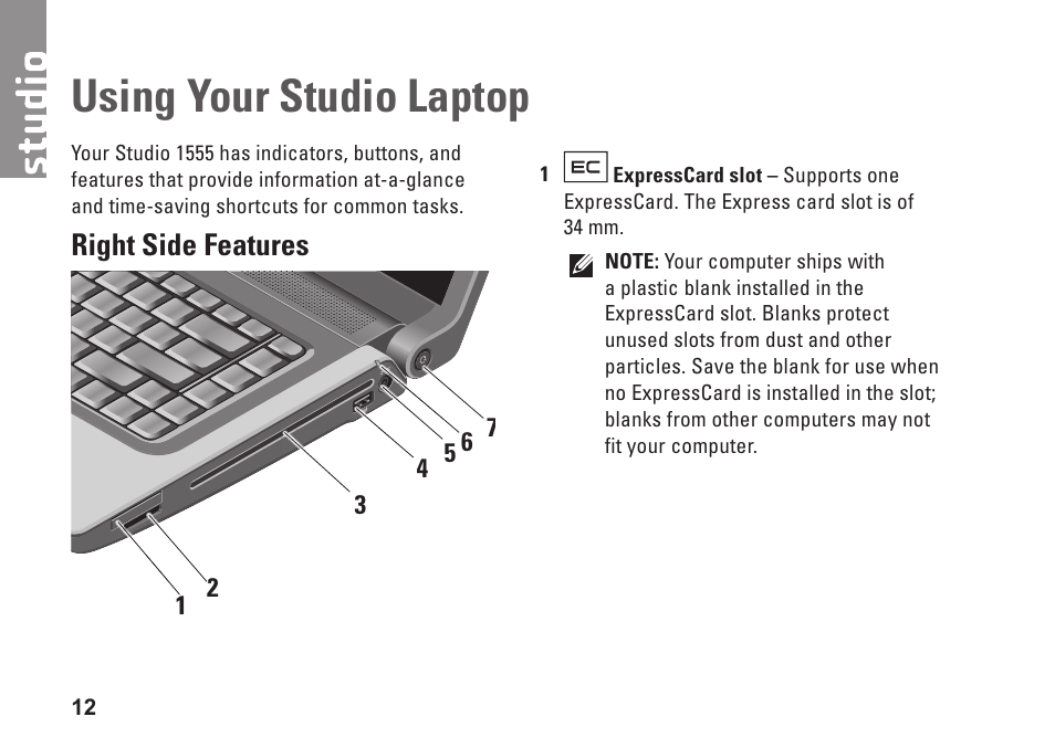 Using your studio laptop, Right side features | Dell Studio 1555 (Early 2009) User Manual | Page 14 / 70