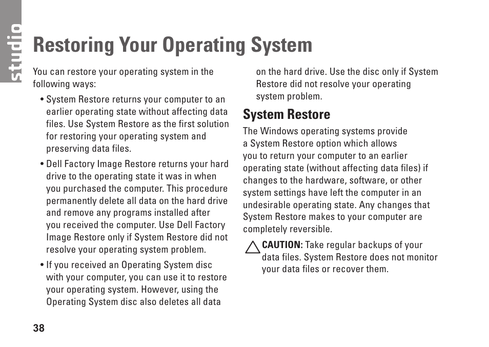 Restoring your operating system, System restore | Dell Studio 1555 (Early 2009) User Manual | Page 40 / 70