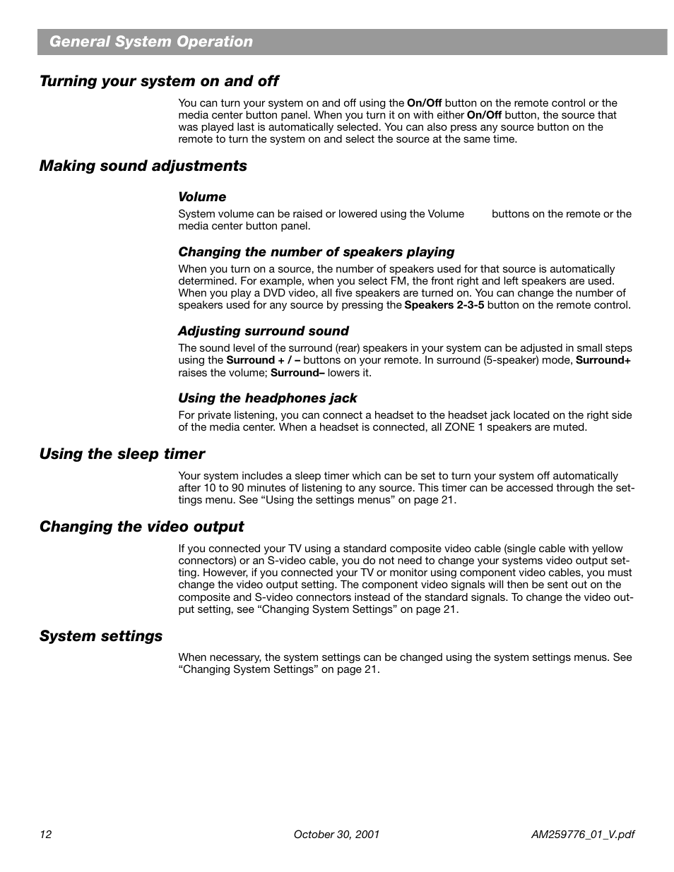 General system operation, Turning your system on and off, Making sound adjustments | Volume, Changing the number of speakers playing, Adjusting surround sound, Using the headphones jack, Using the sleep timer, Changing the video output, System settings | Bose Lifestyle DVD Home Entertainment Systems User Manual | Page 14 / 46