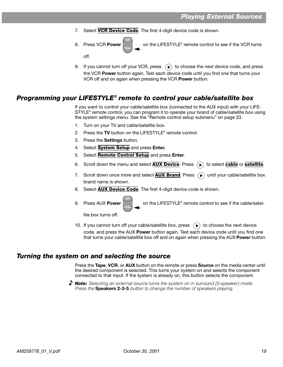 Turning the system on and selecting the source, Playing external sources, Programming your lifestyle | Remote to control your cable/satellite box | Bose Lifestyle DVD Home Entertainment Systems User Manual | Page 21 / 46