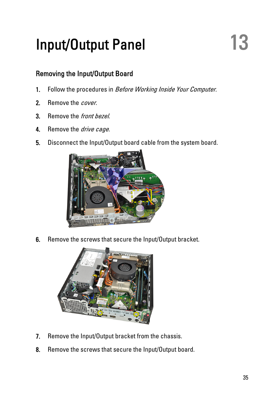 Input/output panel, Removing the input/output board, 13 input/output panel | Dell OptiPlex 990 (Early 2011) User Manual | Page 35 / 94