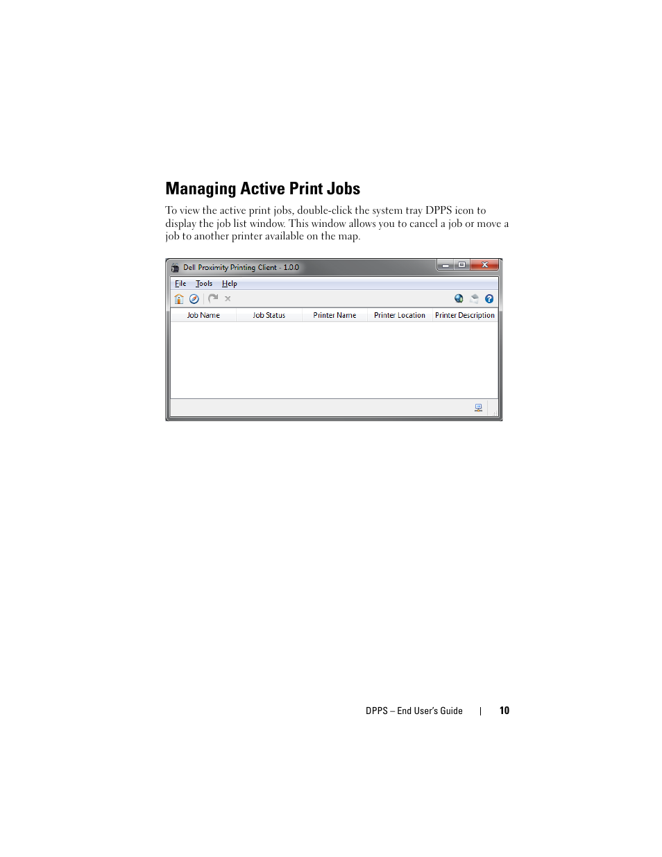 Managing active print jobs | Dell Proximity Printing Solution User Manual | Page 10 / 11