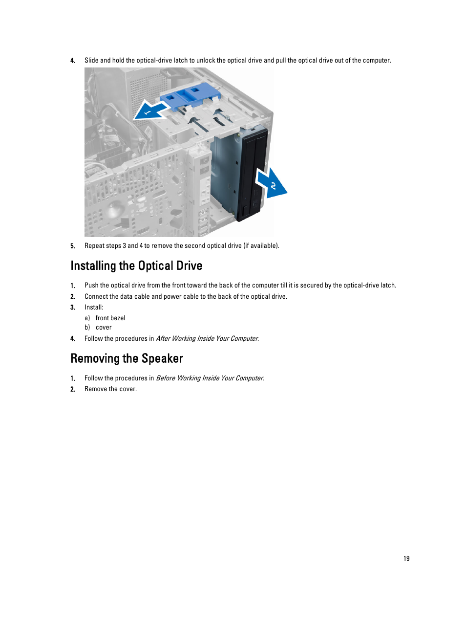 Installing the optical drive, Removing the speaker | Dell OptiPlex XE2 (Mid 2013) User Manual | Page 19 / 61