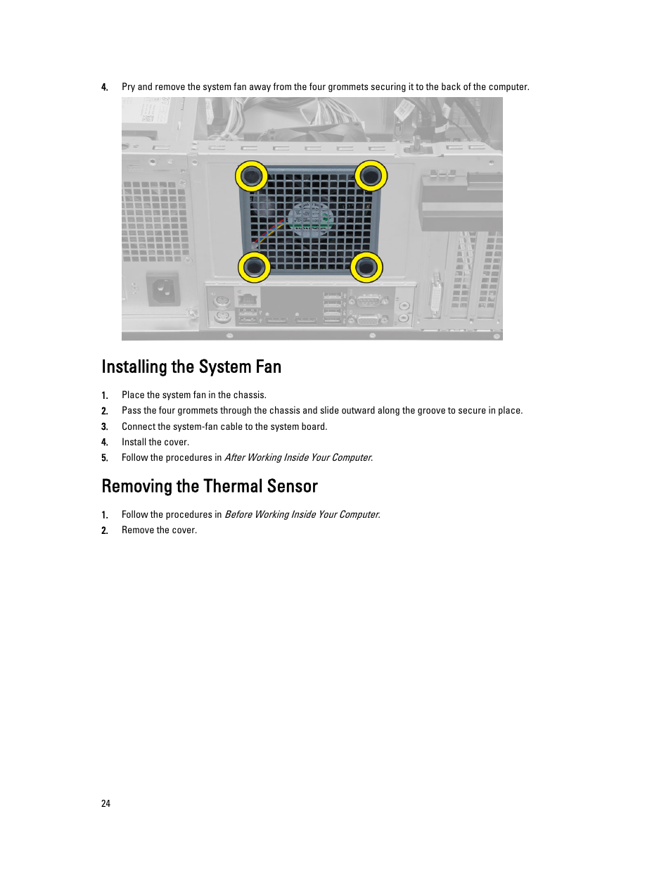 Installing the system fan, Removing the thermal sensor | Dell OptiPlex XE2 (Mid 2013) User Manual | Page 24 / 61