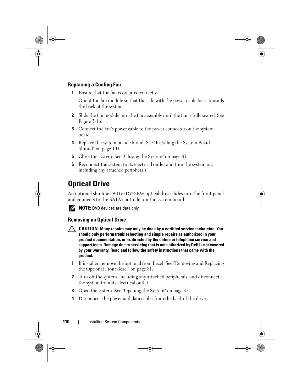 Replacing a cooling fan, Optical drive, Removing an optical drive | Dell PowerVault NX300 User Manual | Page 110 / 192