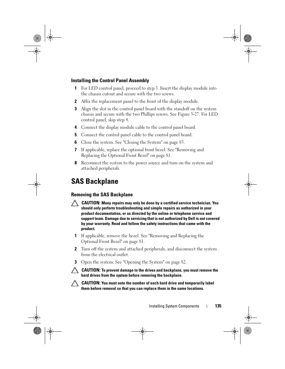 Installing the control panel assembly, Sas backplane, Removing the sas backplane | Dell PowerVault NX300 User Manual | Page 135 / 192