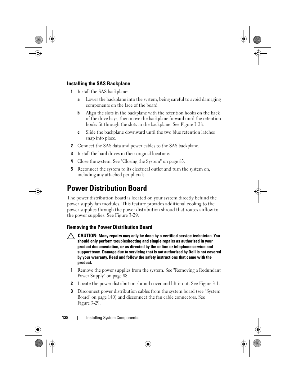Installing the sas backplane, Power distribution board, Removing the power distribution board | Dell PowerVault NX300 User Manual | Page 138 / 192