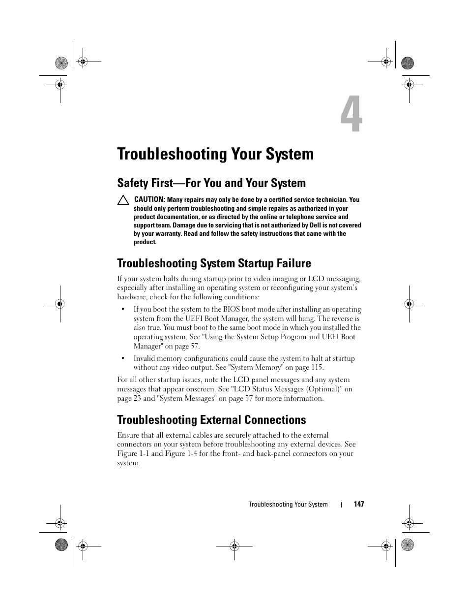 Troubleshooting your system, Safety first-for you and your system, Troubleshooting system startup failure | Troubleshooting external connections, Safety first—for you and your system | Dell PowerVault NX300 User Manual | Page 147 / 192