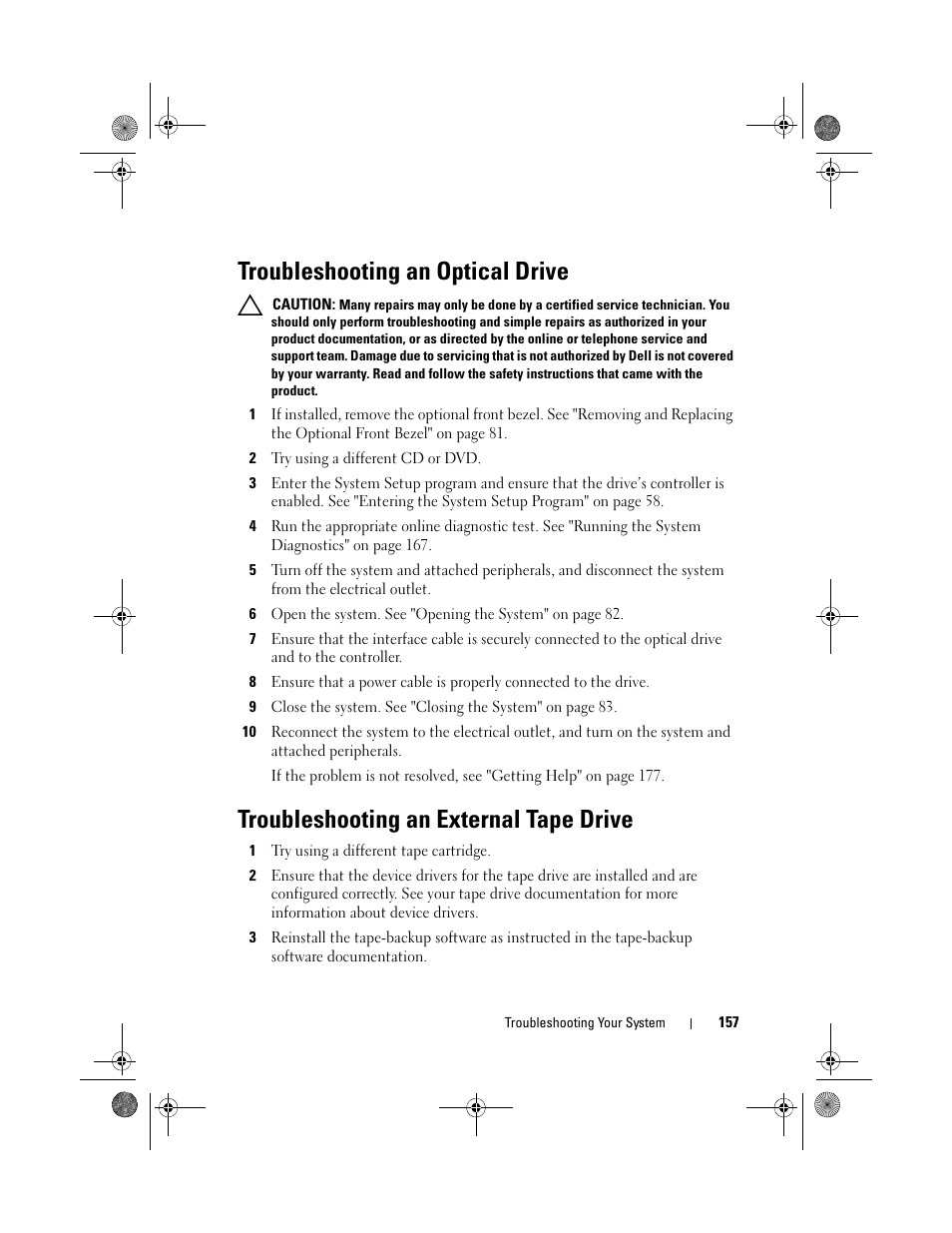 Troubleshooting an optical drive, Troubleshooting an external tape drive | Dell PowerVault NX300 User Manual | Page 157 / 192