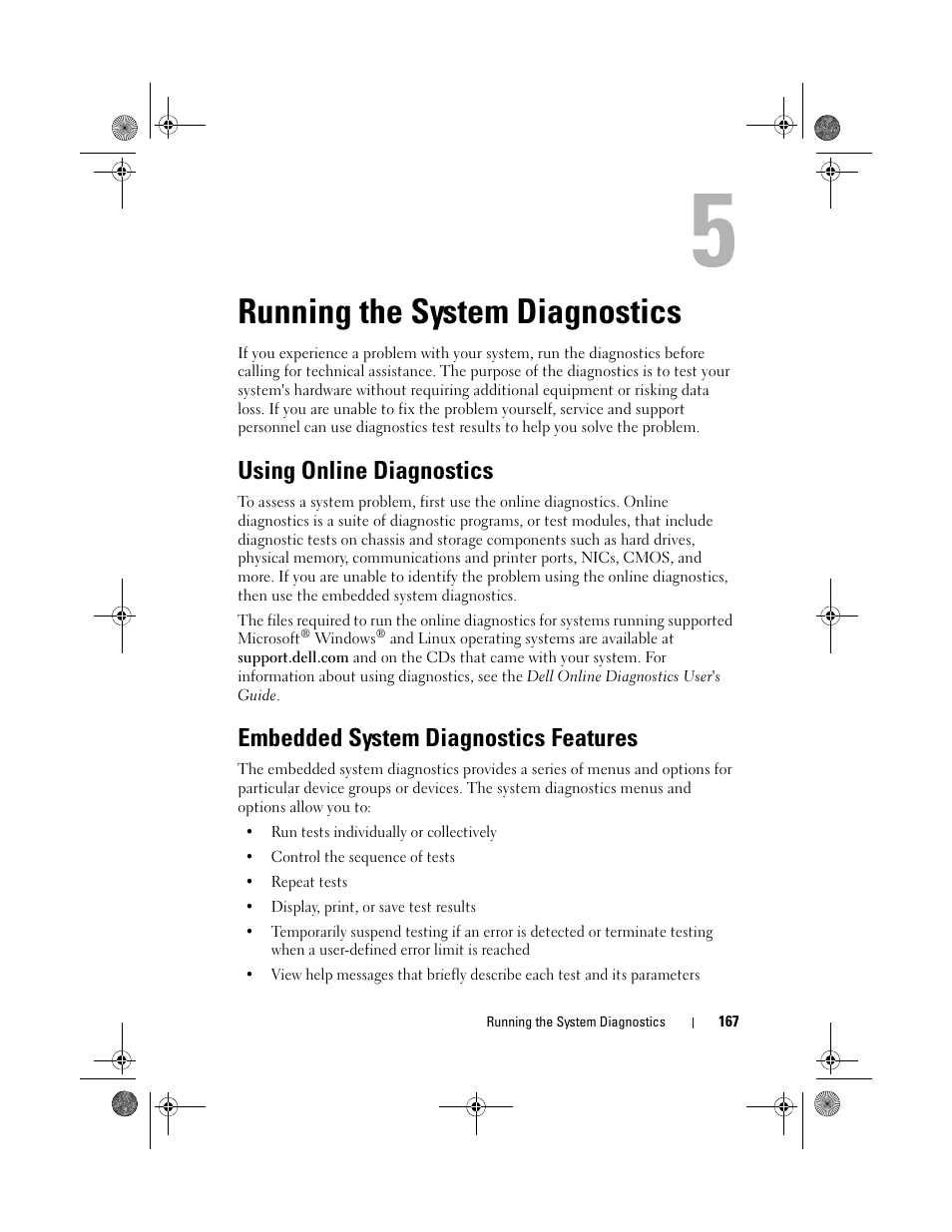 Running the system diagnostics, Using online diagnostics, Embedded system diagnostics features | St. see "using online diagnostics | Dell PowerVault NX300 User Manual | Page 165 / 192