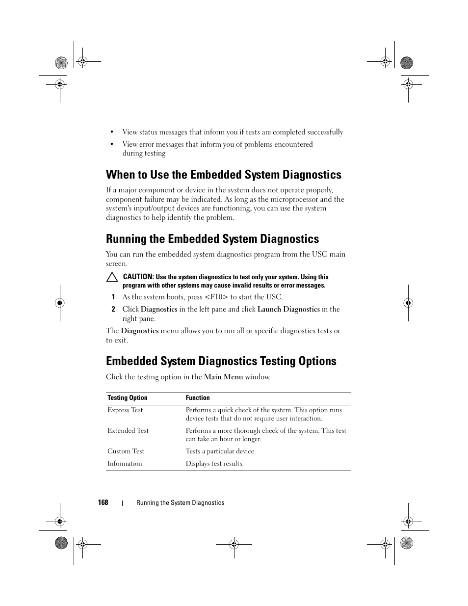 When to use the embedded system diagnostics, Running the embedded system diagnostics, Embedded system diagnostics testing options | Dell PowerVault NX300 User Manual | Page 166 / 192