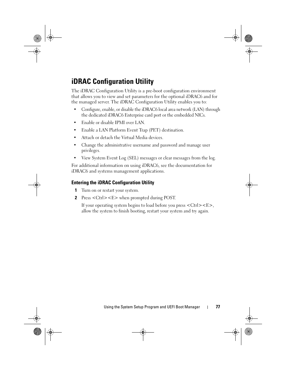 Idrac configuration utility, Entering the idrac configuration utility | Dell PowerVault NX300 User Manual | Page 77 / 192