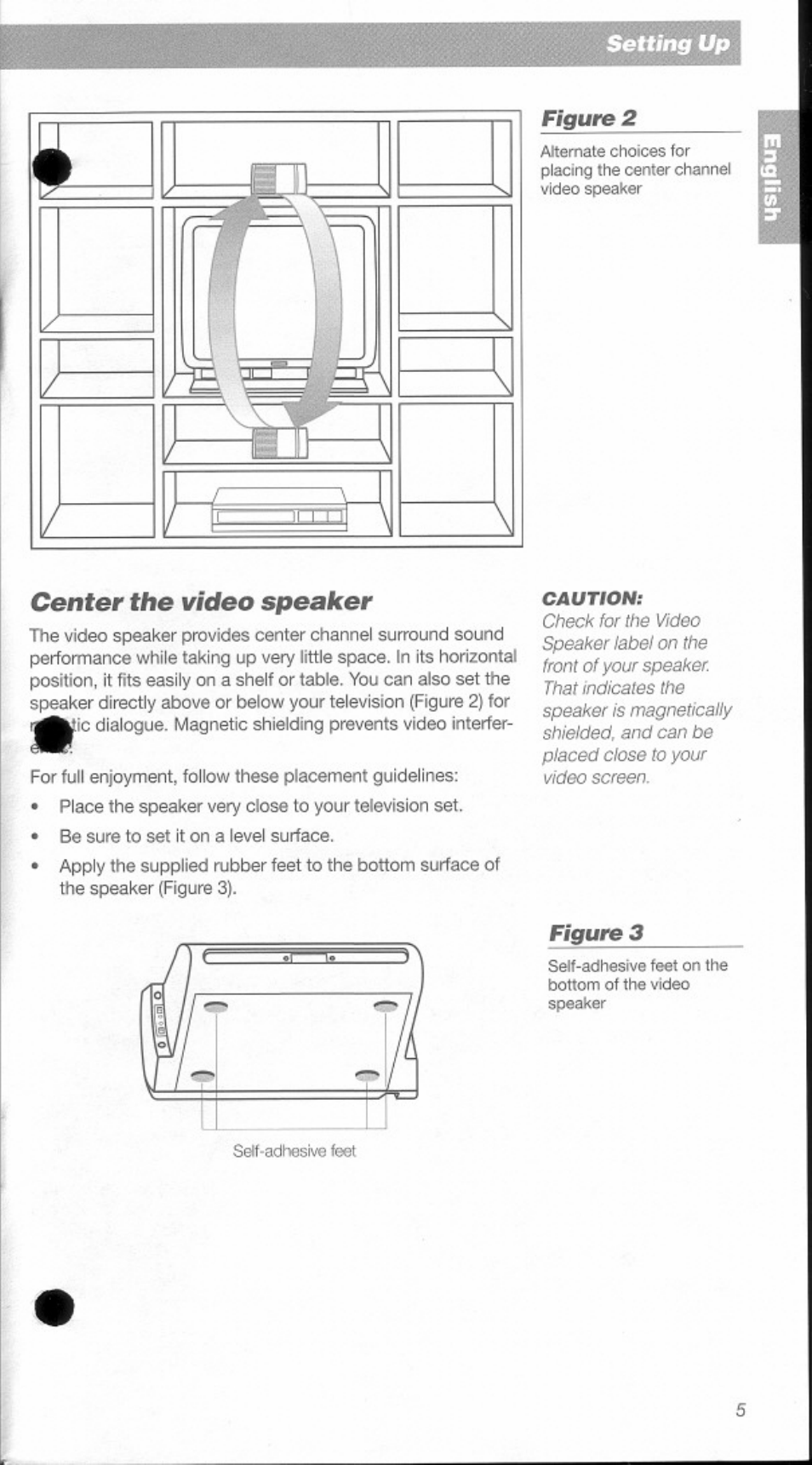 Center the video speaker, Center, The video speaker | Bose Home Theater Speakers V-100 User Manual | Page 5 / 15