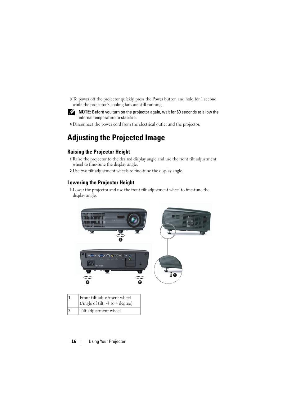 Adjusting the projected image, Raising the projector height, Lowering the projector height | Dell 1410X Projector User Manual | Page 16 / 59