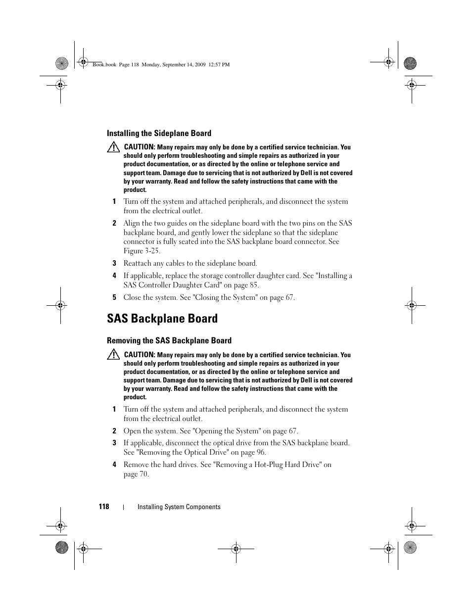 Installing the sideplane board, Sas backplane board, Removing the sas backplane board | Dell PowerVault DL2000 User Manual | Page 118 / 188