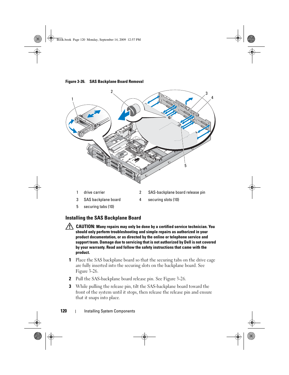 Installing the sas backplane board, Lease pin. see figure 3-26 | Dell PowerVault DL2000 User Manual | Page 120 / 188
