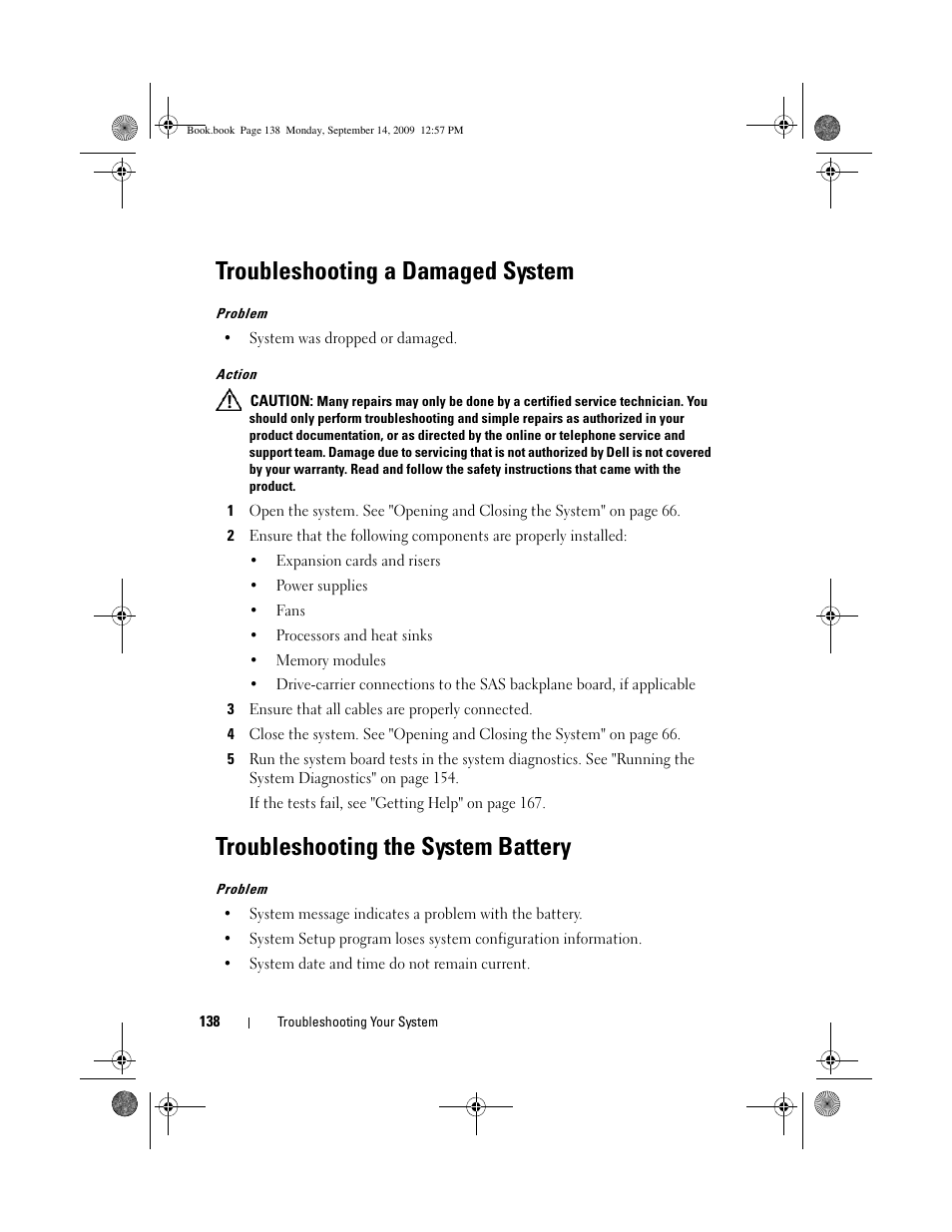 Troubleshooting a damaged system, Troubleshooting the system battery | Dell PowerVault DL2000 User Manual | Page 138 / 188