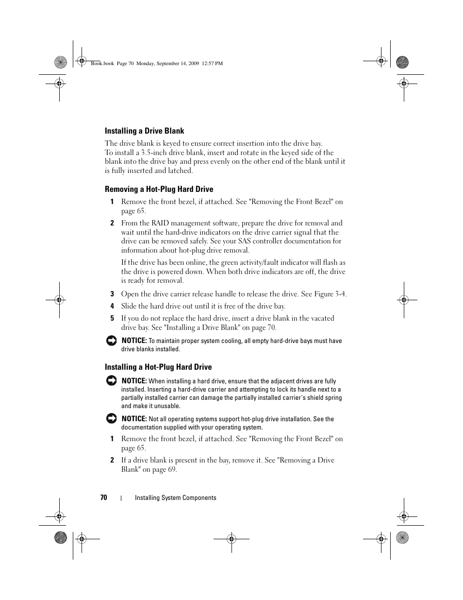 Installing a drive blank, Removing a hot-plug hard drive, Installing a hot-plug hard drive | Dell PowerVault DL2000 User Manual | Page 70 / 188