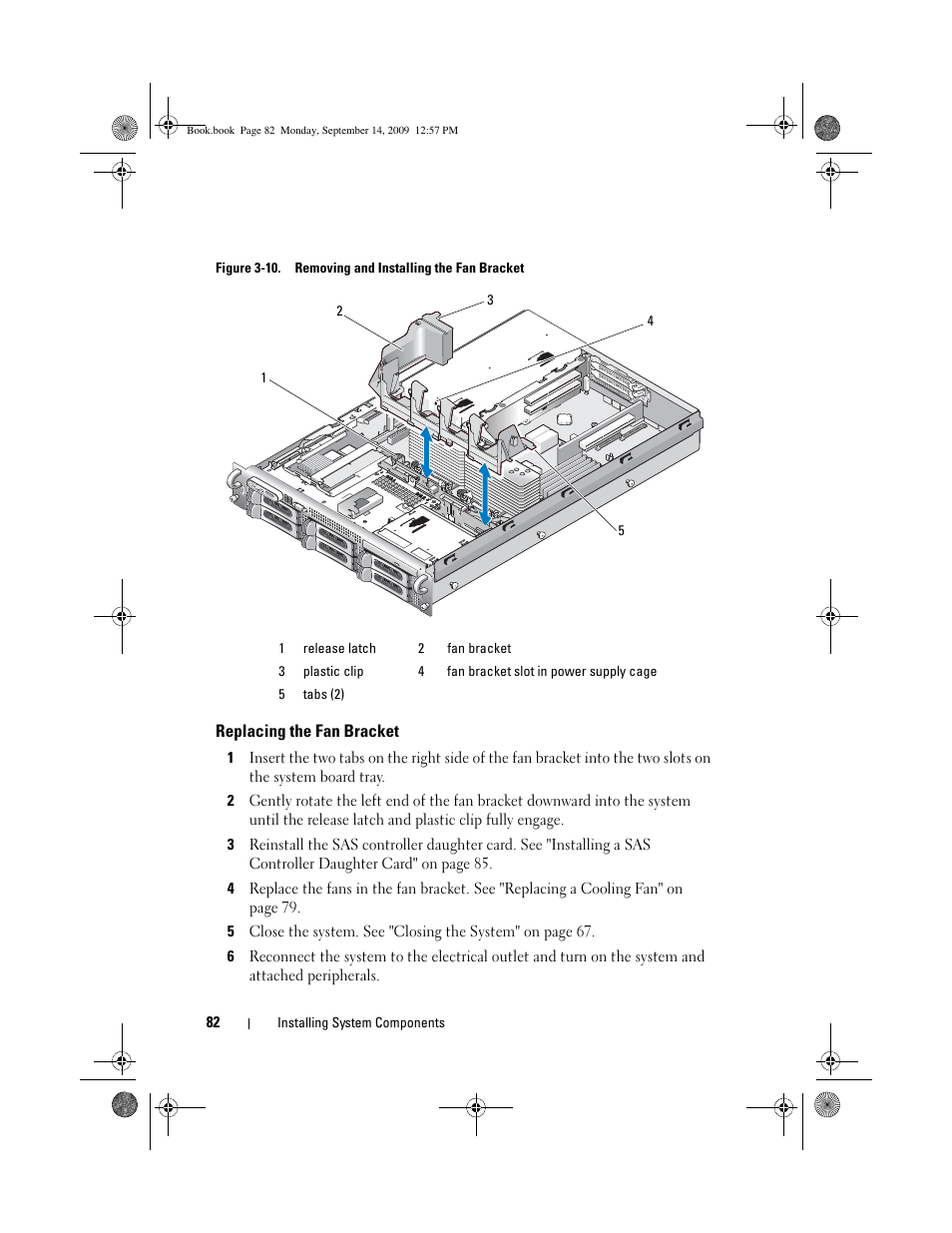 Replacing the fan bracket, Figure 3-10 | Dell PowerVault DL2000 User Manual | Page 82 / 188