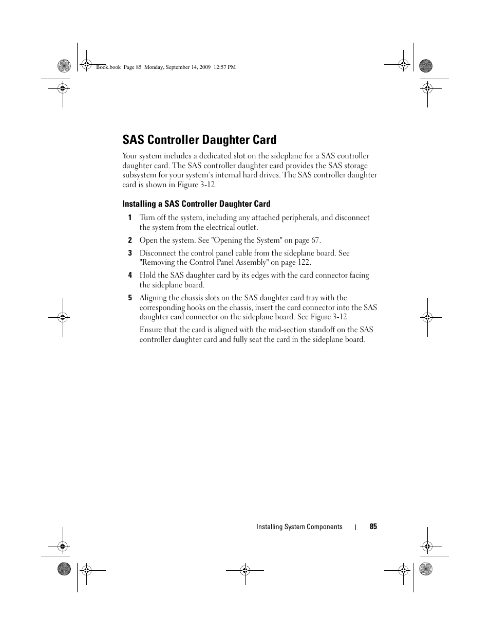 Sas controller daughter card, Installing a sas controller daughter card, D. see "installing a sas | Dell PowerVault DL2000 User Manual | Page 85 / 188