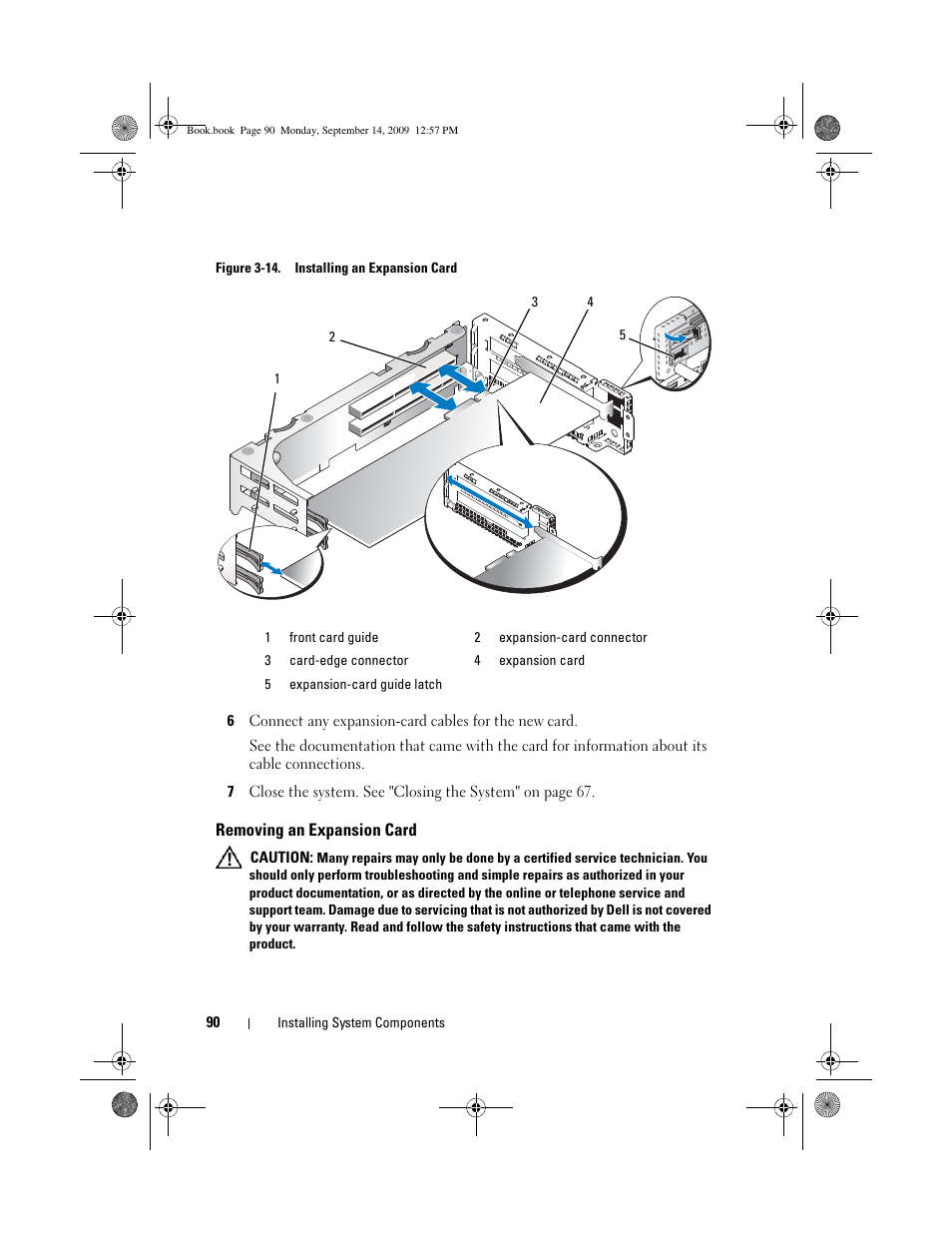Removing an expansion card, Is illustrated in figure 3-14, Figure 3-14 | Guide. see figure 3-14, Latch. see figure 3-14 | Dell PowerVault DL2000 User Manual | Page 90 / 188