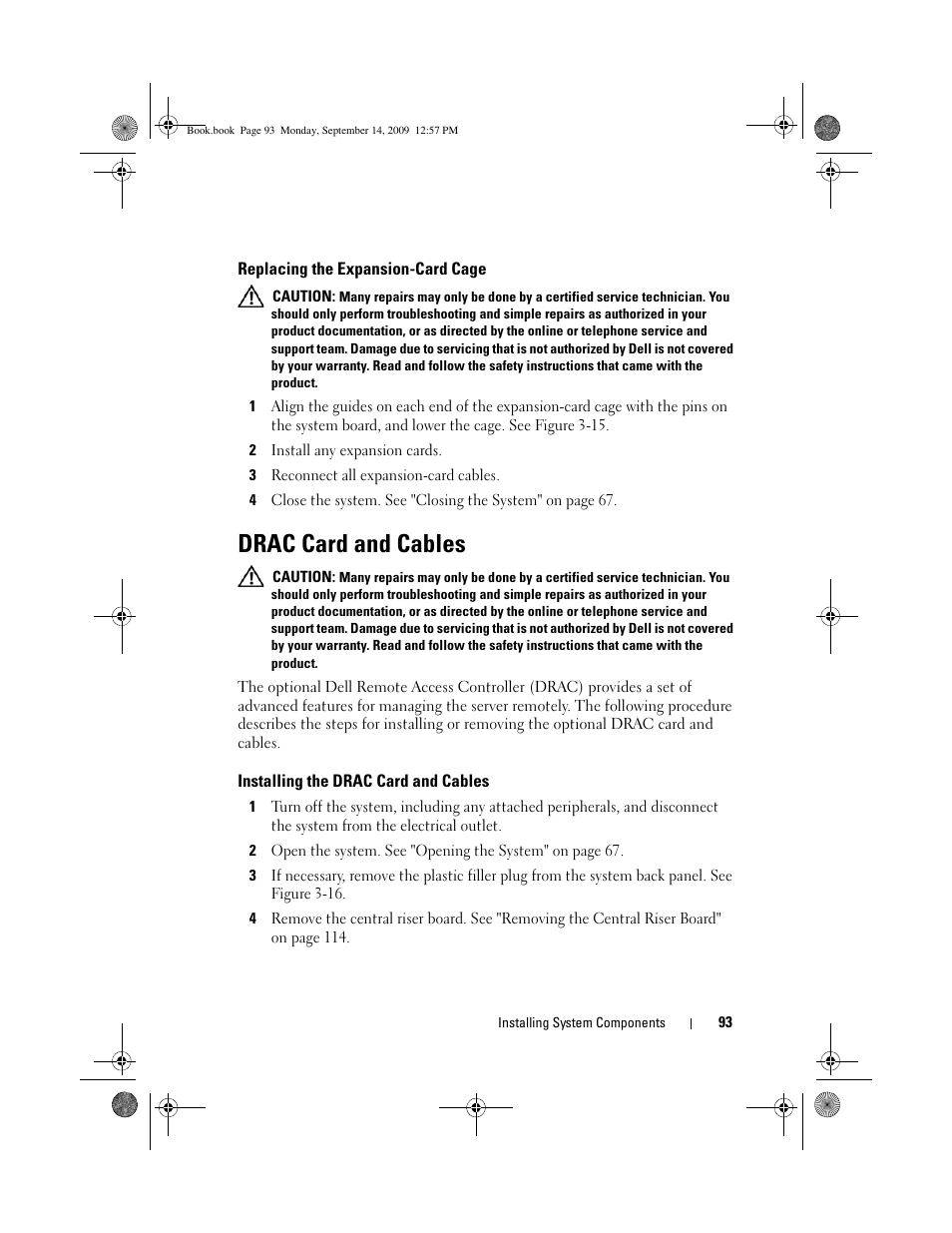 Replacing the expansion-card cage, Drac card and cables, Installing the drac card and cables | Dell PowerVault DL2000 User Manual | Page 93 / 188