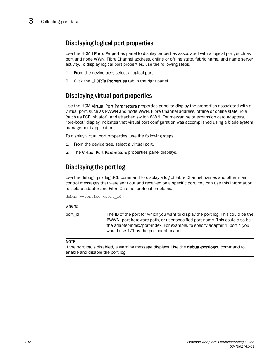 Displaying logical port properties, Displaying virtual port properties, Displaying the port log | Dell Brocade Adapters User Manual | Page 126 / 172
