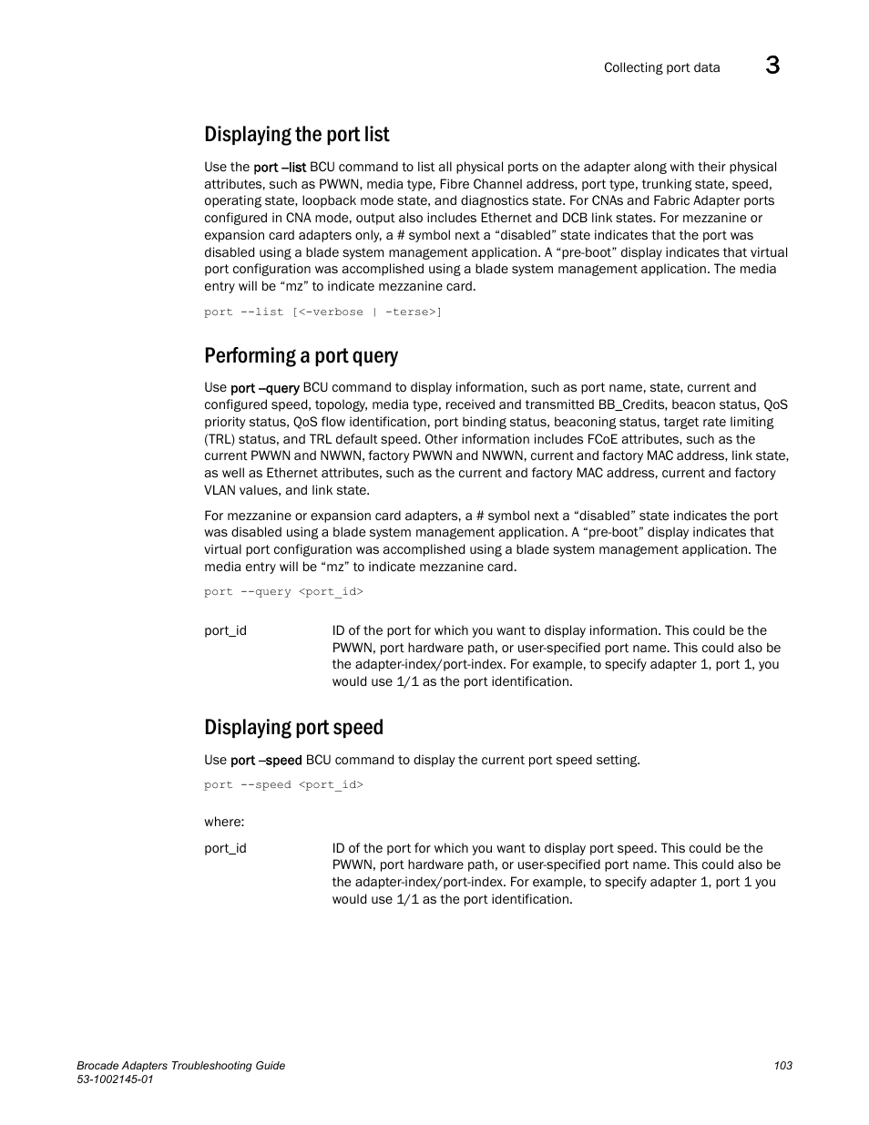 Displaying the port list, Performing a port query, Displaying port speed | Dell Brocade Adapters User Manual | Page 127 / 172