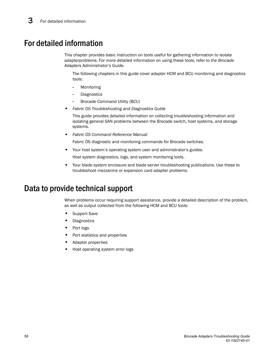 For detailed information, Data to provide technical support | Dell Brocade Adapters User Manual | Page 82 / 172