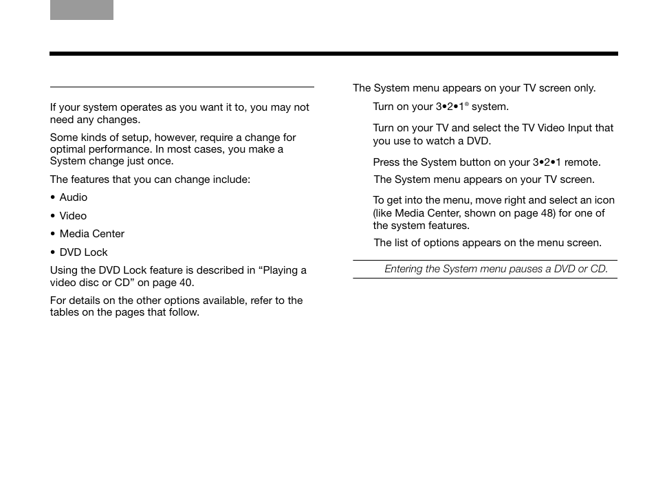 Changing system features, To get to the system menu, Djustments | Performance | Bose GS SERIES III 3.2.1 User Manual | Page 51 / 108