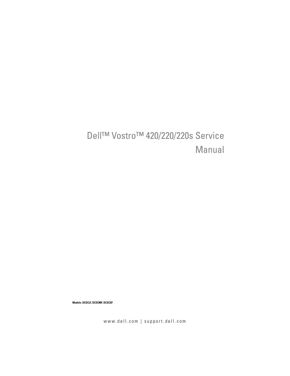 Dell Vostro 220s (Late 2008) User Manual | 138 pages